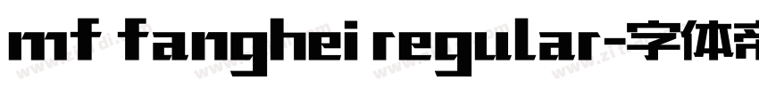 mf fanghei regular字体转换